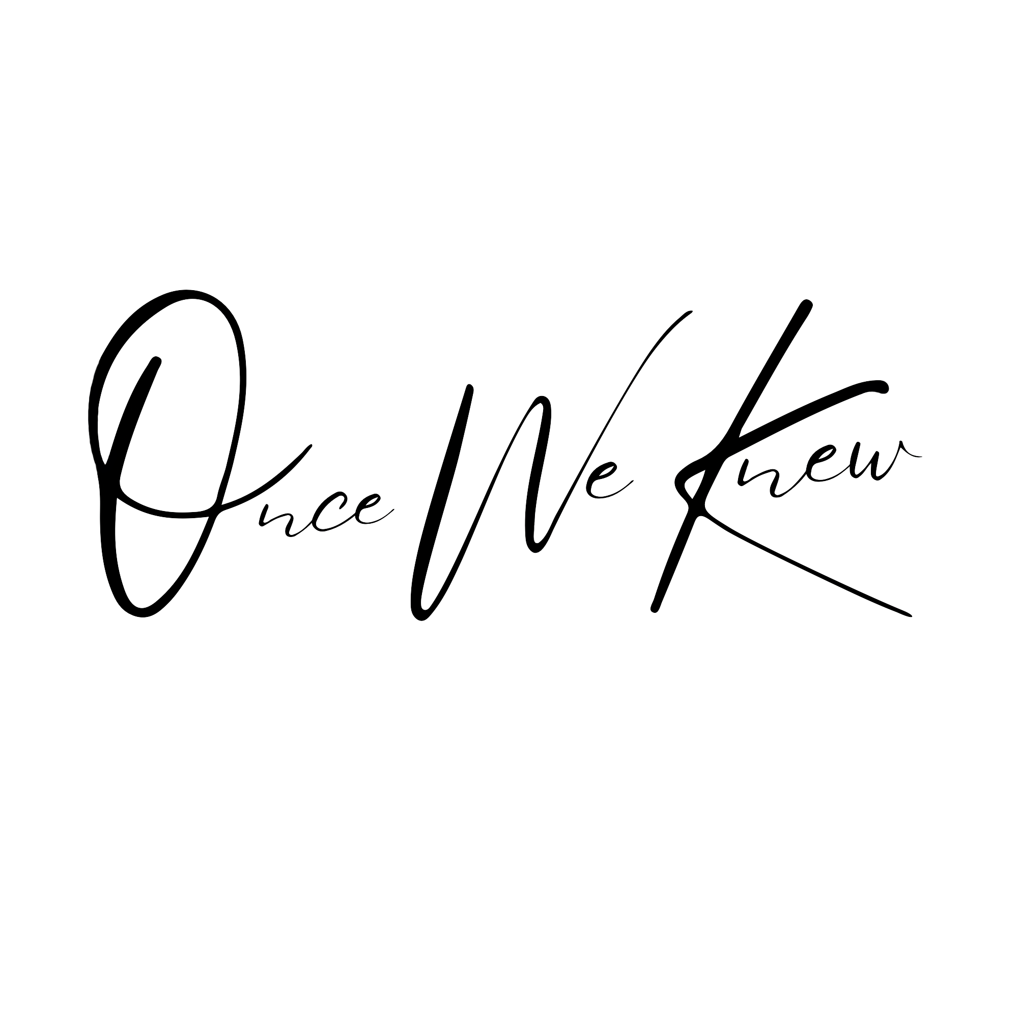 Once We Knew